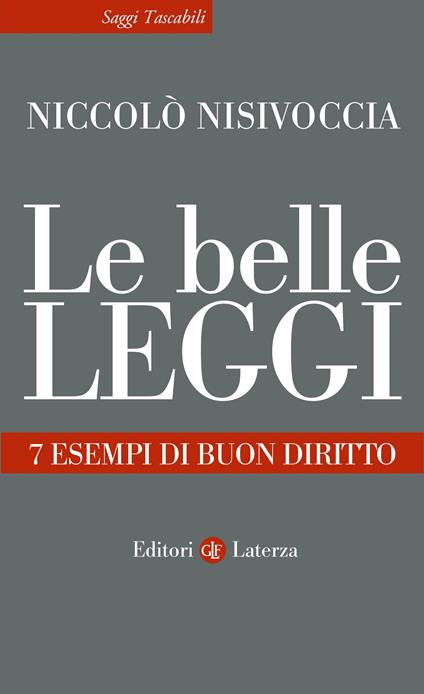 Le belle leggi. 7 esempi di buon diritto - Niccolò Nisivoccia - copertina