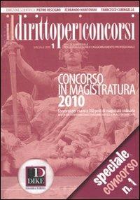 Il diritto per i concorsi. Speciale concorso in magistratura (2010). Vol. 1 - copertina