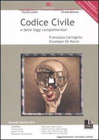 Codice civile e delle leggi complementari - Francesco Caringella,Giuseppe De Marzo - copertina