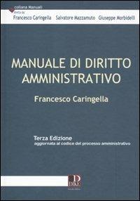 Manuale di diritto amministrativo - Francesco Caringella - copertina