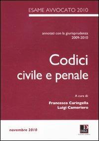 Codici civile e penale annotato con la giurisprudenza del 2009 e del 2010 - copertina