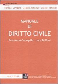 Manuale di diritto civile - Francesco Caringella,Luca Buffoni - copertina