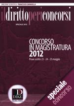 Il diritto per i concorsi. Speciale concorso in magistratura (2012)