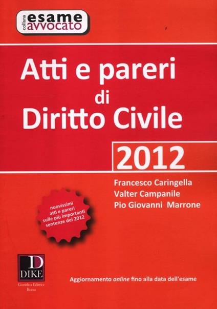 Atti e pareri di diritto civile - Francesco Caringella,Valter Campanile,Pio Giovanni Marrone - copertina