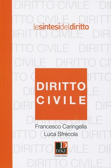 Diritto civile - Francesco Caringella,Luca Sfrecola - copertina