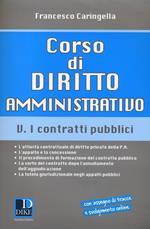 Corso di diritto amministrativo. Vol. 5: I contratti pubblici.