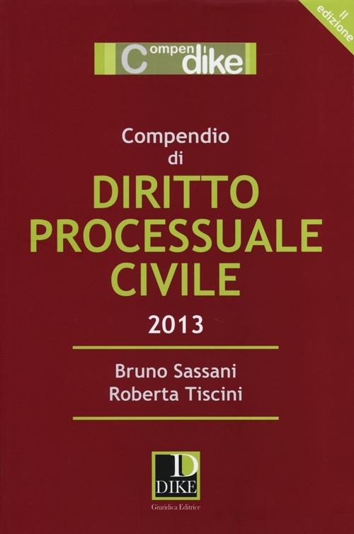 Compendio di diritto processuale civile - Bruno Sassani,Roberta Tiscini - copertina
