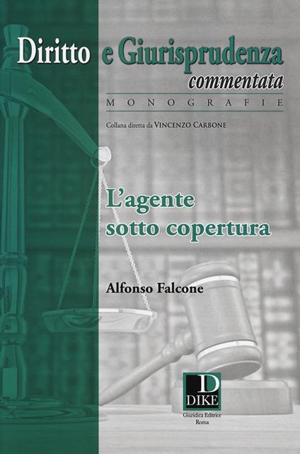 L'agente sotto copertura - Alfonso Falcone - copertina