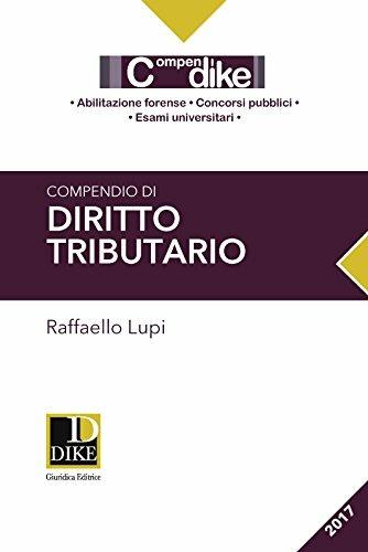 Compendio di diritto tributario - Raffaello Lupi - copertina