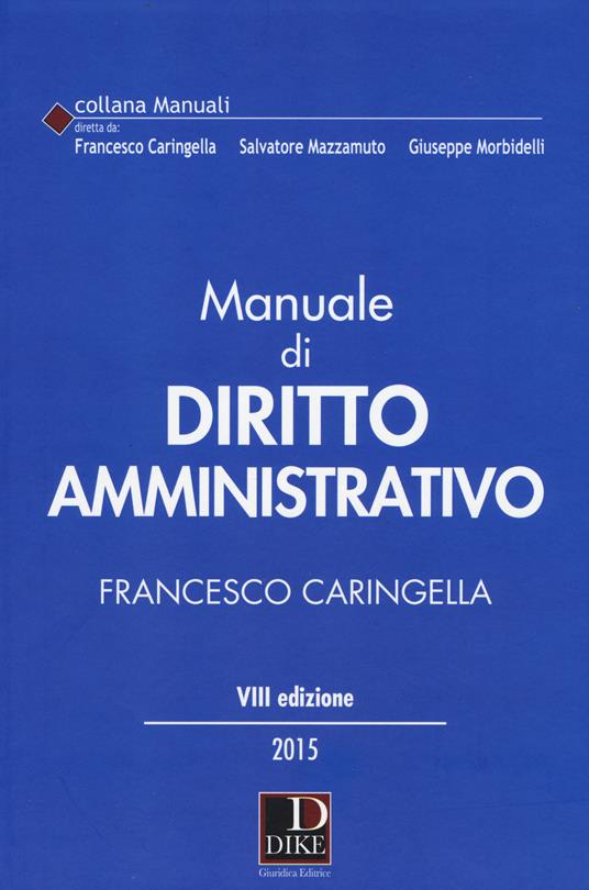 Manuale di diritto amministrativo - Francesco Caringella - copertina