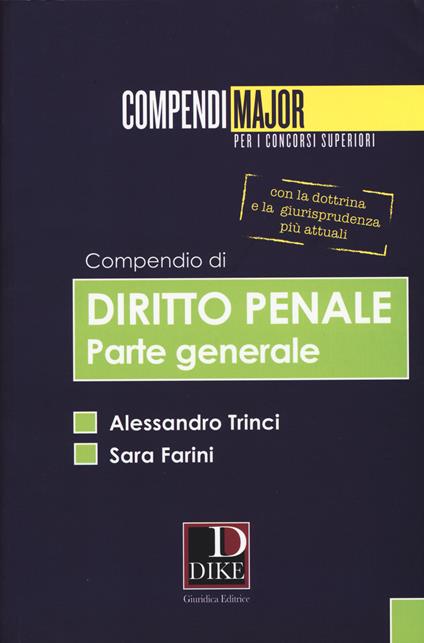 Compendio di diritto penale. Parte generale. Maior - Alessandro Trinci,Sara Farini - copertina