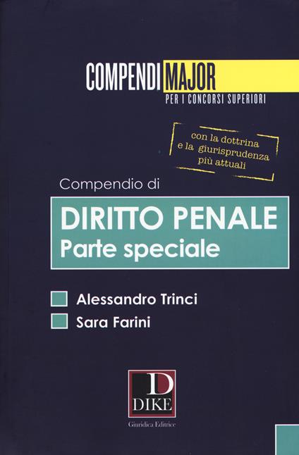 Compendio di diritto penale. Parte speciale - Sara Farina,Alessandro Trinci - copertina