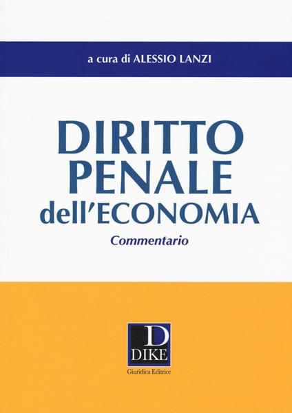 Diritto penale dell'economia. Commentario - copertina