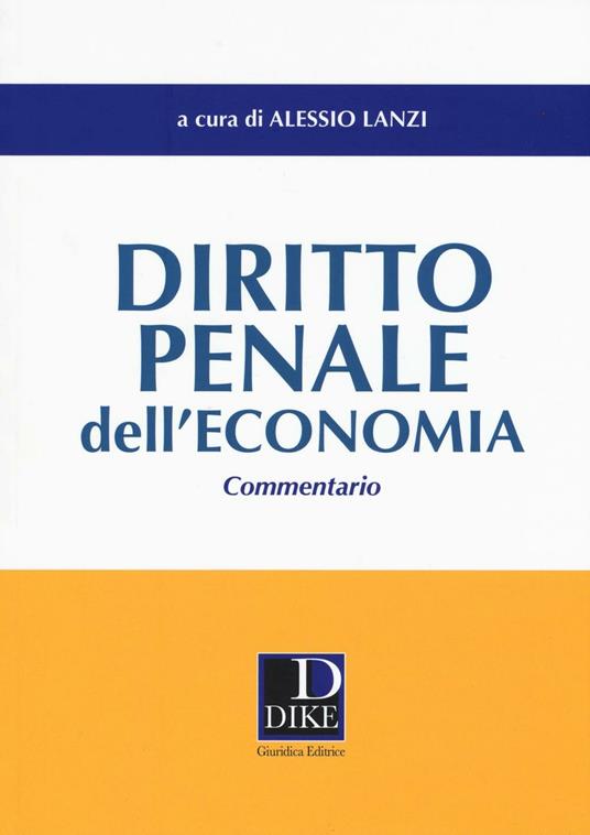 Diritto penale dell'economia. Commentario - copertina