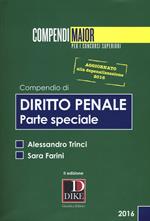 Compendio di diritto penale. Parte speciale aggiornato alla depenalizzazione 2016