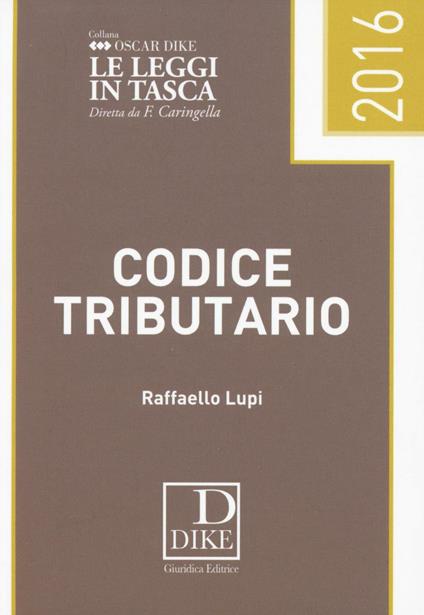 Codice tributario - Raffaello Lupi - copertina