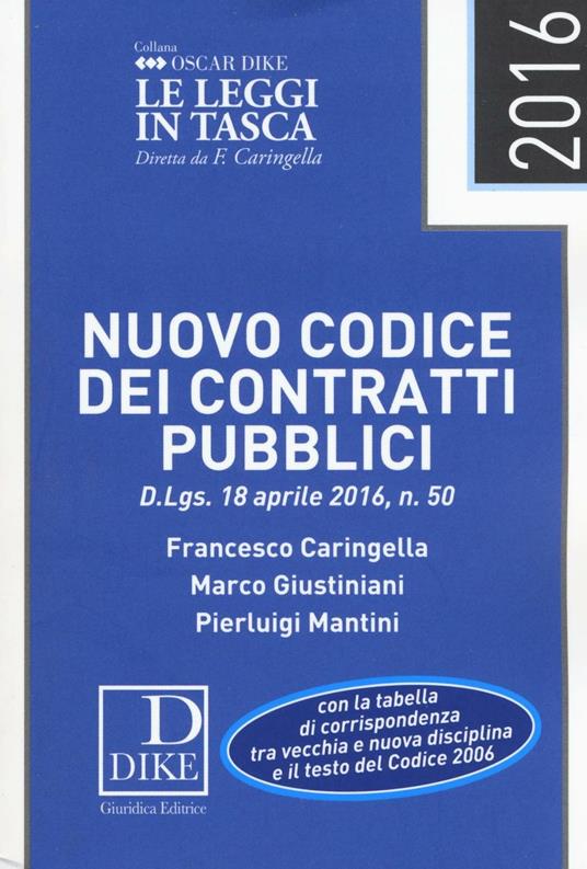 Nuovo codice dei contratti pubblici - Francesco Caringella,Marco Giustiniani,Pierluigi Mantini - copertina