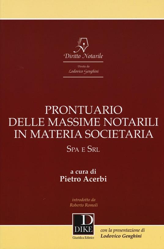 Prontuario delle massime notarili in materia societaria. SPA e SRL - copertina