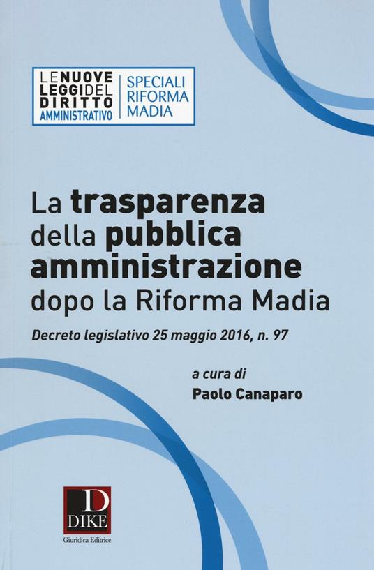 La trasparenza della pubblica amministrazione dopo la riforma Madia - copertina