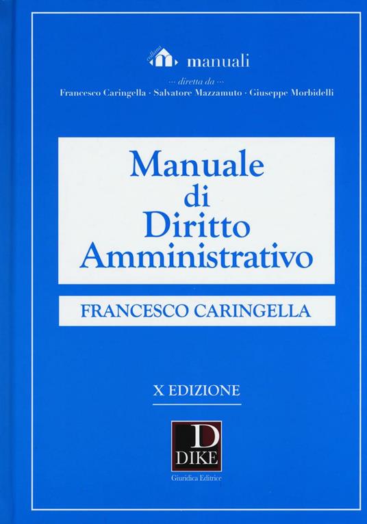 Manuale di diritto amministrativo - Francesco Caringella - copertina