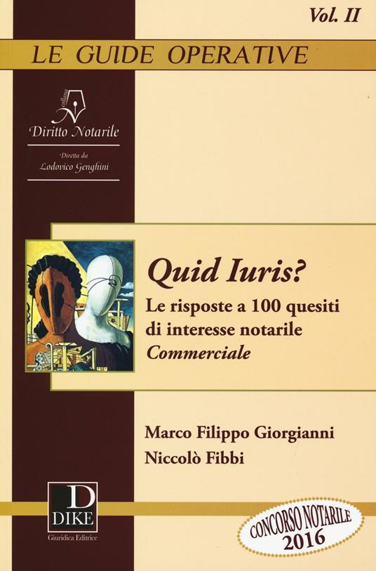 Quid Iuris? Le risposte a 100 quesiti di interesse notarile. Vol. 2: Commerciale - Marco Filippo Giorgianni,Niccolò Fibbi - copertina