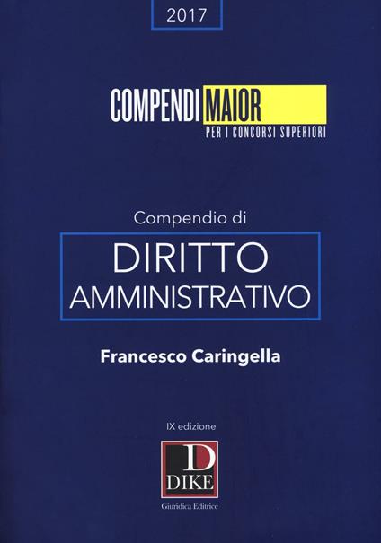Compendio di diritto amministrativo - Francesco Caringella - copertina