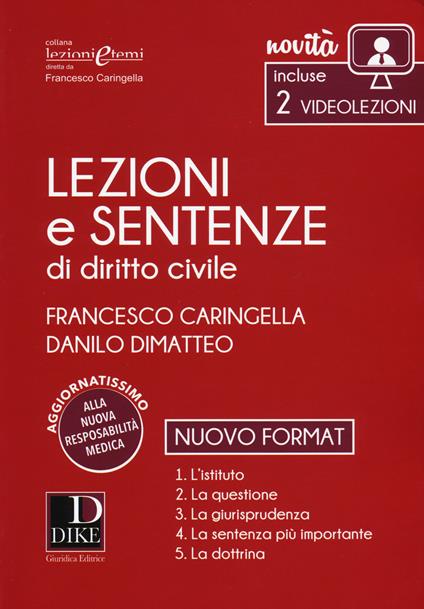 Lezioni e sentenze di diritto civile 2017. Con aggiornamento online - Francesco Caringella,Danilo Dimatteo - copertina