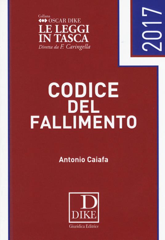 Codice del fallimento pocket 2017 - Antonio Caiafa - copertina