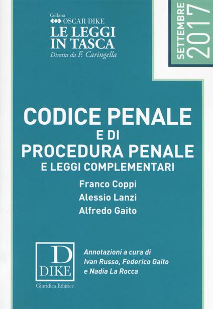 Codice penale e di procedura penale e leggi complementari - Franco Coppi,Alessio Lanzi,Alfredo Gaito - copertina