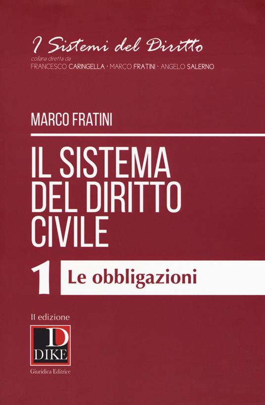 Il sistema del diritto civile. Vol. 1: Le obbligazioni - Marco Fratini - copertina