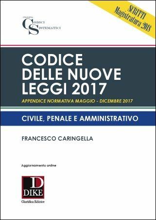 Codice unico. Civile, penale e amministrativo - Francesco Caringella,Marco Fratini,Angelo Salerno - copertina