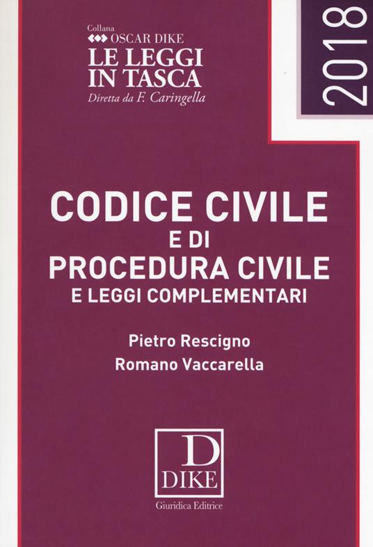 Codice civile e di procedura civile e leggi complementari - Pietro Rescigno,Romano Vaccarella - copertina