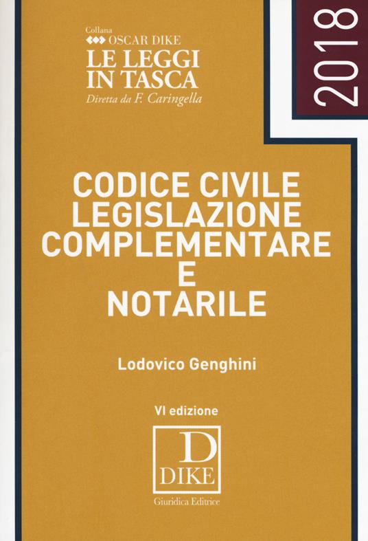 Codice civile, legislazione complementare e notarile - Lodovico Genghini - copertina