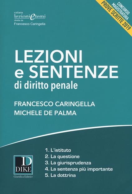 Lezioni e sentenze di diritto penale 2019 - Francesco Caringella,Michele De Palma - copertina