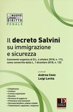 Il decreto Salvini su immigrazione e sicurezza. Commento organico al D.l. 4 ottobre 2018, n. 113, come convertito dalla L. 1 dicembre 2018, n. 132