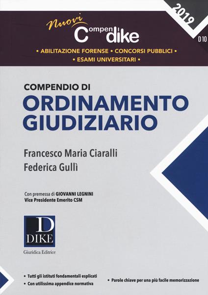 Compendio di ordinamento giudiziario - Francesco Maria Ciaralli,Federica Gullì - copertina