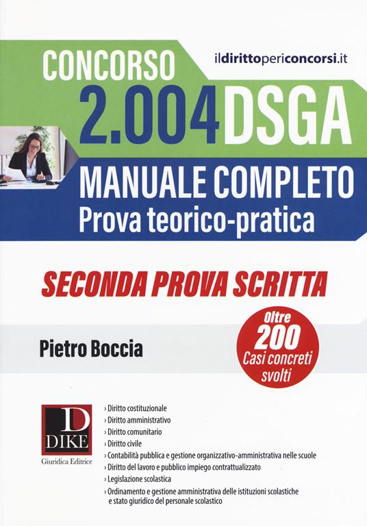 Concorso 2004 DSGA. Manuale completo. Prova teorico-pratica. Casi concreti svolti. Seconda prova scritta - Pietro Boccia - copertina