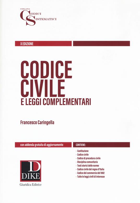 Codice civile e leggi complementari. Con aggiornamento online - Francesco Caringella - copertina