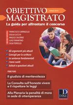 Obiettivo magistrato. La guida per affrontare il concorso (2019). Vol. 4: Aprile
