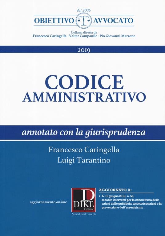 Codice amministrativo annotato con la giurisprudenza. Con aggiornamento online - Francesco Caringella,Luigi Tarantino - copertina