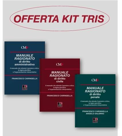 Kit tris manuali ragionati. Diritto civile-Diritto penale-Diritto amministrativo - Francesco Caringella,Angelo Salerno - copertina