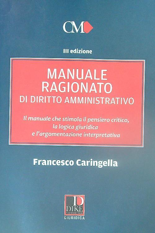 Manuale ragionato di diritto amministrativo