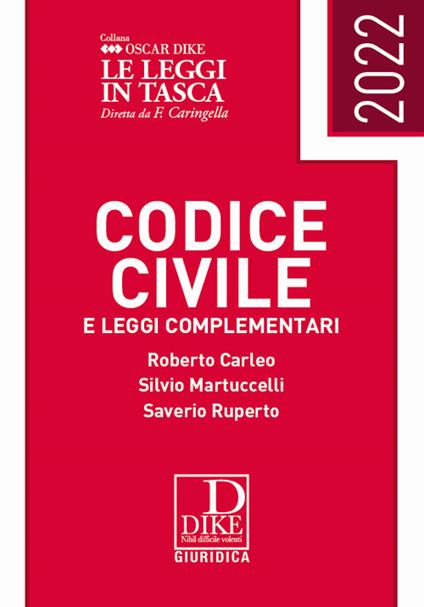 Codice civile e leggi complementari pocket - Roberto Carleo,Silvio Martuccelli,Saverio Ruperto - copertina