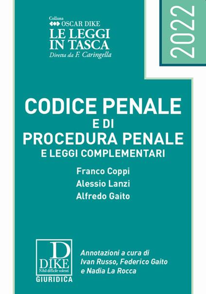Codice penale e codice di procedura penale e leggi complementari. Ediz. pocket - Franco Coppi,Alessio Lanzi,Alfredo Gaito - copertina