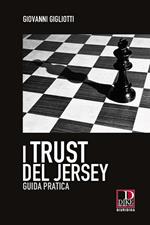 I trust del Jersey. Guida pratica