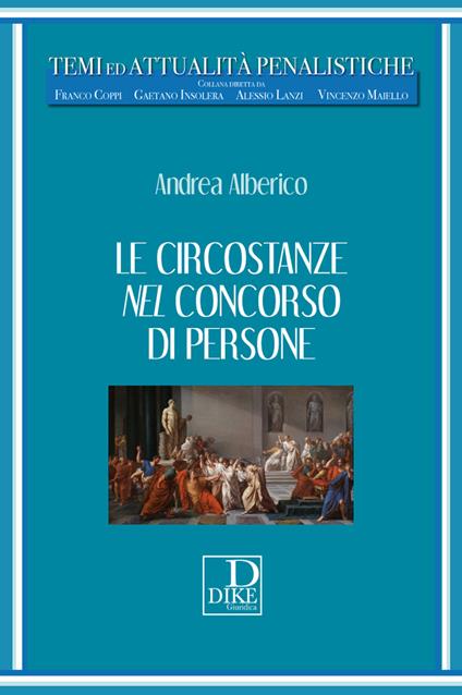 Circostanze nel concorso di persone - Andrea Alberico - copertina