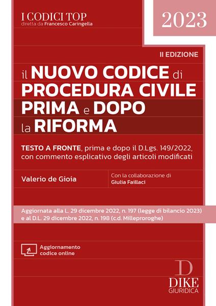 Il nuovo codice di procedura civile prima e dopo la riforma. Con aggiornamento codice online - Valerio De Gioia,Giulia Faillaci - copertina
