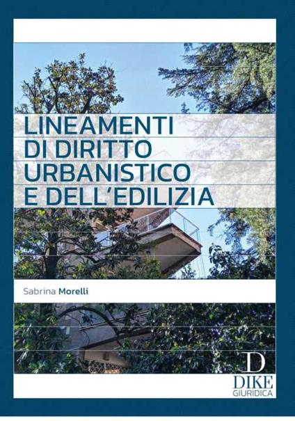 Lineamenti di diritto urbanistico e dell'edilizia - Sabrina Morelli - copertina