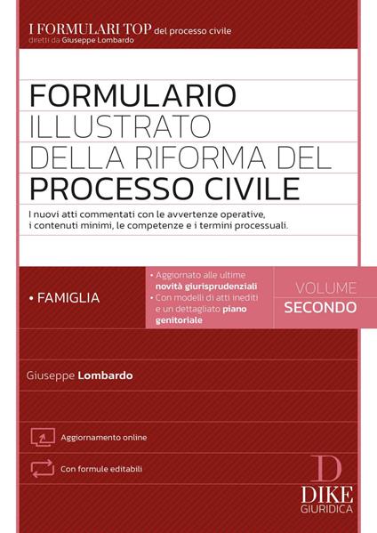 Formulario illustrato della riforma del processo civile. Con Contenuto digitale per accesso online. Vol. 2: La famiglia - Giuseppe Lombardo - copertina