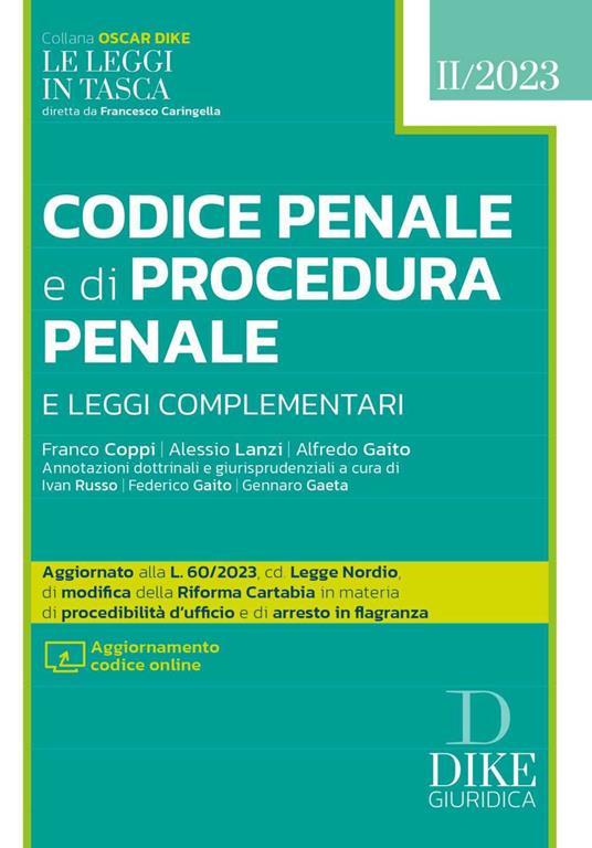 Codice penale e di procedura penale e leggi complementari. Pocket 2023. Con aggiornamento online - Franco Coppi,Alessio Lanzi,Alfredo Gaito - copertina